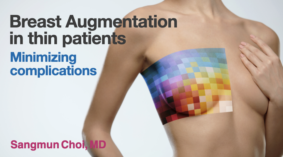 2024 conference slide breast augmentation in thin patients by Dr Sangmun Choi